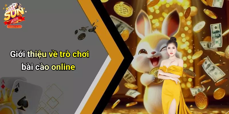 Giới thiệu về trò chơi bài cào online