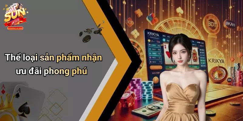 Thể loại sản phẩm nhận ưu đãi phong phú